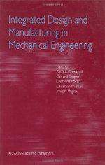 Integrated Design and Manufacturing in Mechanical Engineering