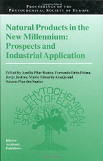 Natural Products in the New Millennium: Prospects and Industrial Application