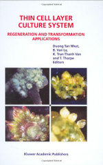 Thin Cell Layer Culture System: Regeneration and Transformation Applications