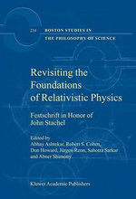 Revisiting the Foundations of Relativistic Physics