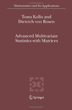 Advanced Multivariate Statistics with Matrices