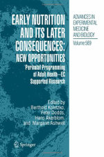 Early Nutrition and its Later Consequences: New Opportunities