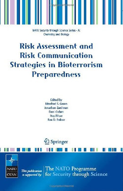 Risk Assessment and Risk Communication Strategies in Bioterrorism Preparedness