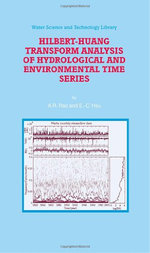 Hilbert-Huang Transform Analysis of Hydrological and Environmental Time Series
