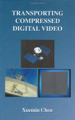 Transporting Compressed Digital Video
