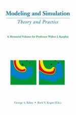 Modeling and Simulation: Theory and Practice