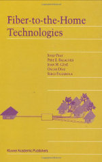 Fiber-to-the-Home Technologies