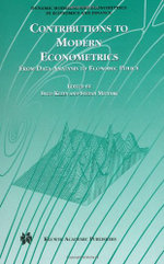 Contributions to Modern Econometrics