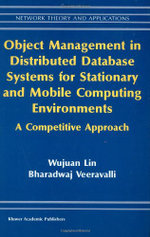 Object Management in Distributed Database Systems for Stationary and Mobile Computing Environments