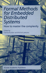 Formal Methods for Embedded Distributed Systems