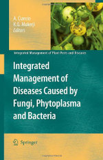 Integrated Management of Diseases Caused by Fungi, Phytoplasma and Bacteria