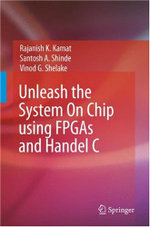Unleash the System On Chip using FPGAs and Handel C