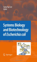 Systems Biology and Biotechnology of Escherichia coli