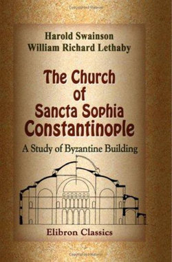 The Church of Sancta Sophia Constantinople
