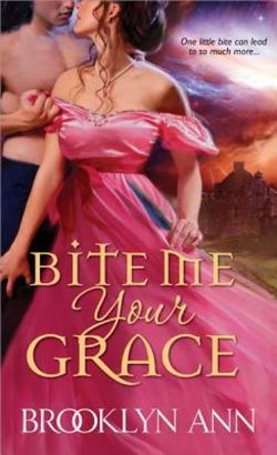 Bite Me, Your Grace