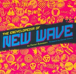 The Encyclopedia of New Wave