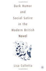 Dark Humor and Social Satire in the Modern British Novel