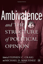 Ambivalence and the Structure of Political Opinion