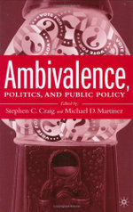 Ambivalence, Politics and Public Policy