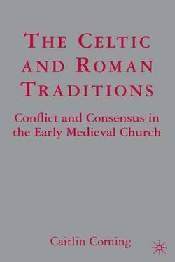 The Celtic and Roman Traditions
