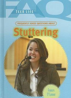 Frequently Asked Questions about Stuttering