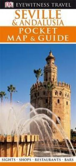 Seville and Andalucia - Eyewitness Pocket Map and Guide