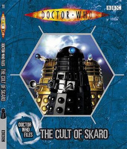 Doctor Who: Doctor Who Files: The Cult of Skaro