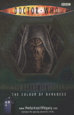 Doctor Who: The Darksmith Legacy: Book 3: The Colour of Darkness