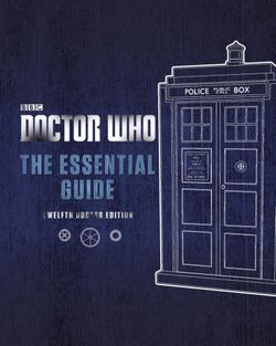 Doctor Who: The Essential Guide