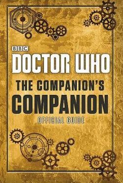 Doctor Who: the Companion's Companion