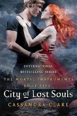 Mortal Instruments 5: City of Lost Souls, The
