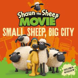 Shaun the Sheep Movie - Small Sheep, Big City