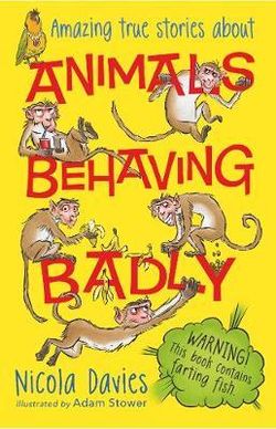 Animals Behaving Badly Animals Behaving Badly