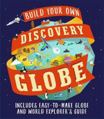 Discovery Globe : Build-Your-Own Globe Kit