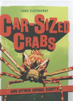 Car-Sized Crabs and other Animal Giants