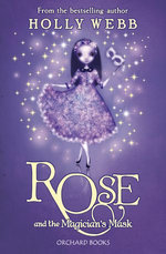Rose and the Magician's Mask