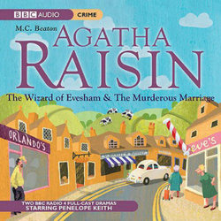 Agatha Raisin: The Wizard of Evesham and the Murderous Marriage: v. 4