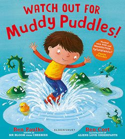 Watch Out for Muddy Puddles!