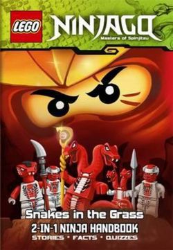 LEGO Ninjago 2-in-1 Ninja Handbook: The Bravest Ninja of All/Snakes in the Grass