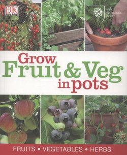 RHS How to Grow Fruit & Veg in Pots