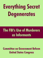 Everything Secret Degenerates