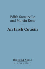 An Irish Cousin (Barnes & Noble Digital Library)