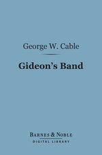 Gideon's Band (Barnes & Noble Digital Library)