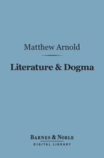 Literature & Dogma (Barnes & Noble Digital Library)