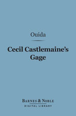 Cecil Castlemaine's Gage (Barnes & Noble Digital Library)