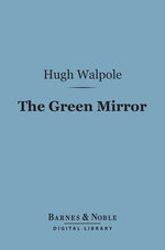 The Green Mirror (Barnes & Noble Digital Library)