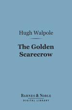 The Golden Scarecrow (Barnes & Noble Digital Library)