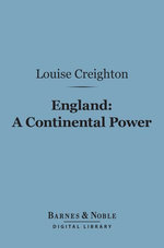 England: A Continental Power (Barnes & Noble Digital Library)