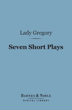 Seven Short Plays (Barnes & Noble Digital Library)