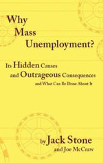 Why Mass Unemployment?